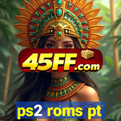 ps2 roms pt-br